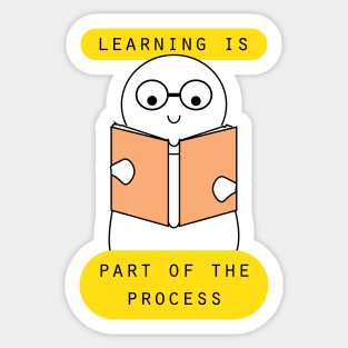 Learning is part of the process Sticker
